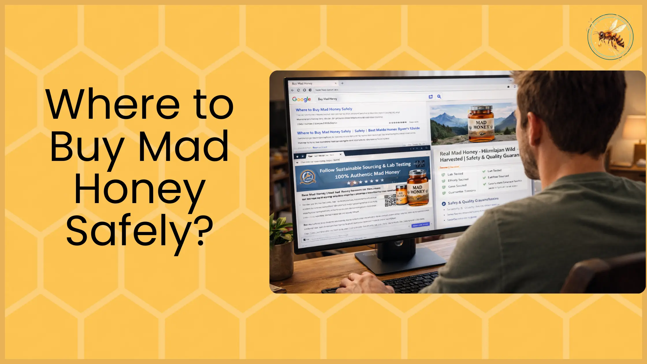Person researching where to buy authentic mad honey safely on a computer showing Google search results